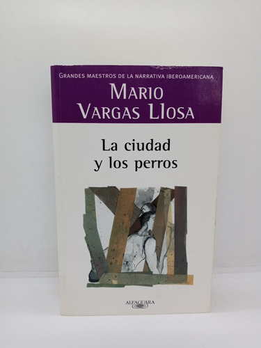 La Ciudad Y Los Perros - Mario Vargas Llosa - Lit Lat. 