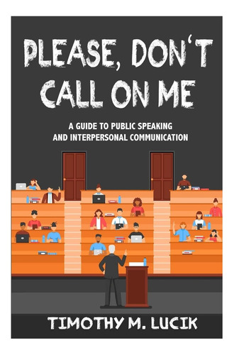Libro: Por Favor, No Me Llames: Una Guía Colegial Sobre Y