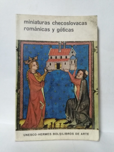 Miniaturas Checoslovacas Romanicas Y Goticas - Hermes