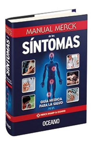 Manual Merck De Los Síntomas - Guía Médica Para La Salud