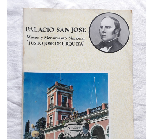 Palacio San Jose - Museo Y Monumento Nacional J. J. Urquiza