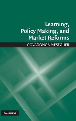 Learning, Policy Making, And Market Reforms - Covadonga M...