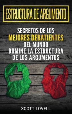 Libro Estructura De Argumento : Secretos De Los Mejores D...