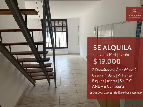 Casa En Alquiler 2 Dormitorios En P.h Sin G.c A Nuevo Union