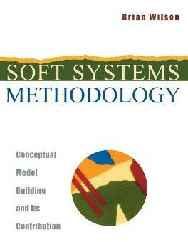 Libro Soft Systems Methodology : Conceptual Model Buildin...