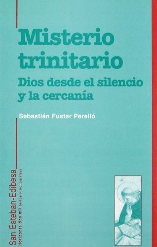 Libro Misterio Trinitario. Dios Desde El Silencio Y La Ce...