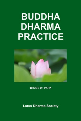 Libro Buddha Dharma Practice - Park, Bruce W.