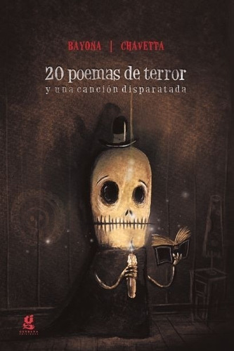 20 Poemas De Terror Y Una Cancion Disparatada