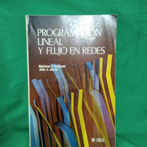 Libro Programación Lineal Y Flujo En Redes