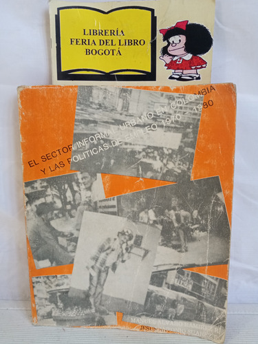 Sector Informal Urbano En Colombia 1970 - 1980 - Empleo 