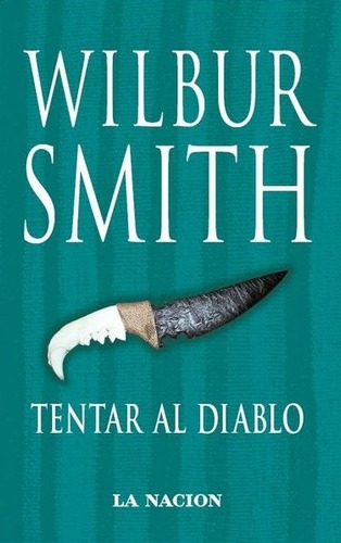 Tentar Al Diablo - Smith Wilbur