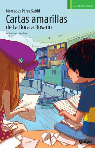 Cartas Amarillas De La Boca A Rosario M. Pérez Sabbi - Quipu