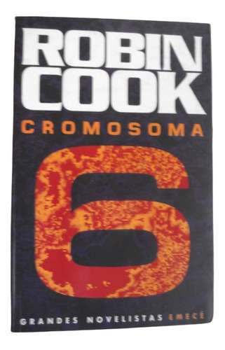 Cromosoma 6 Robin Cook Best Seller Thriller Medico 