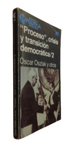  Proceso , Crisis Y Transición Democrática/2. Oscar O&-.