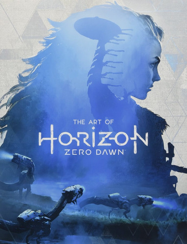 Libro The Art Of Horizon Zero Dawn - Guerrilla Games - Ps4