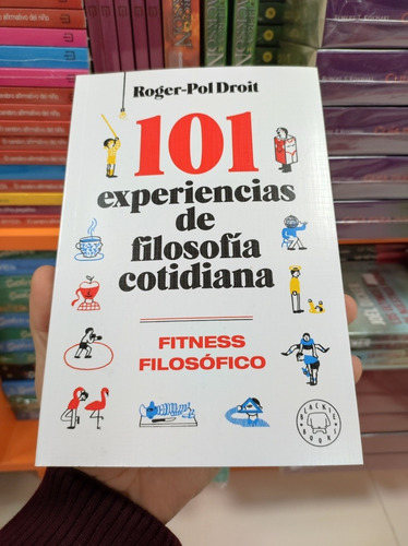 Libro 101 Experiencias De Filosofía Cotidiana - Roger-pol