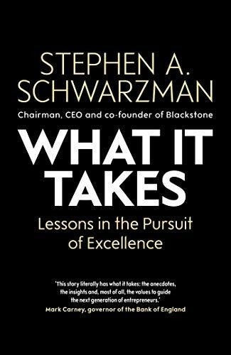 What It Takes Lessons In The Pursuit Of Excellence -, De Schwarzman, Stephen A.. Editorial Simon & Schuster Uk En Inglés