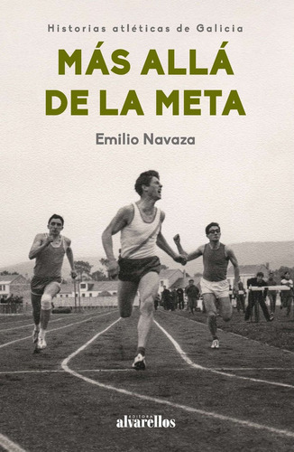 Mas Alla De La Meta - Navaza Gonzalez, Emilio