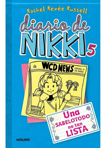 Diario De Nikki 5. Una Sabelotodo No Tan Lista