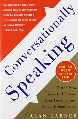 Conversationally Speaking,tested New Ways To Increase Your P