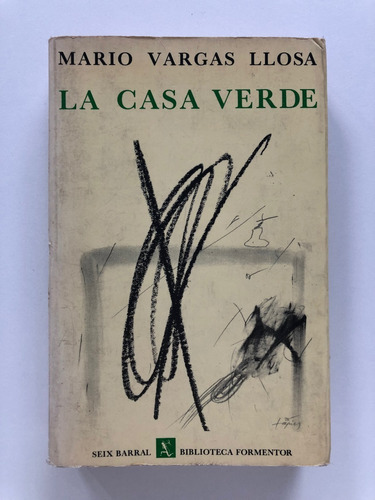 La Casa Verde / Mario Vargas Llosa