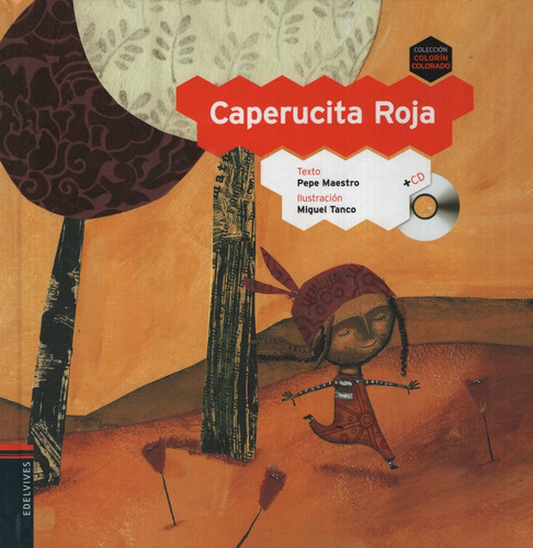 Caperucita Roja + Audio Cd - Colorin Colorado, de Maestro Sarrion, Jose Luis. Editorial Edelvives, tapa blanda en español