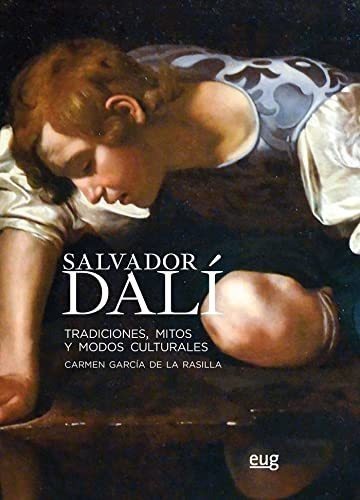 Libro Salvador Dali  De Garcia De La Rasilla