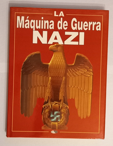 Libro La Máquina De Guerra Nazi 1999