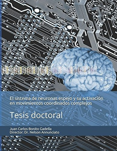 Libro : El Sistema De Neuronas Espejo Y Su Activacion En . 