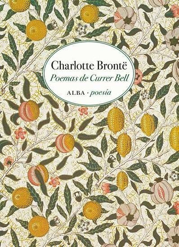 Poemas De Currer Bell Bilingüe, Charlotte Bronte, Alba