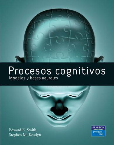 Libro Procesos Cognitivos - Smith, Edward/kosslyn, Stephen