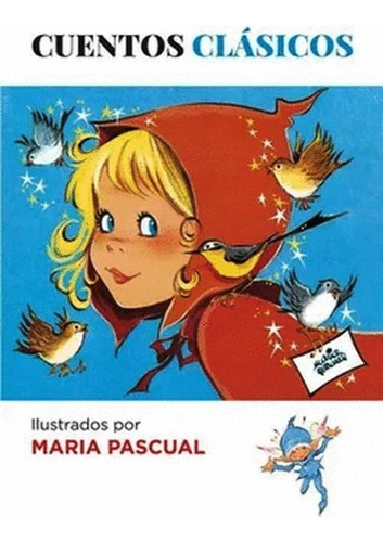 Libro Cuentos Clasicos De Maria Pascual