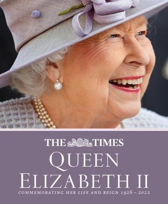 Libro The Times Queen Elizabeth Ii : Commemorating Her Li...