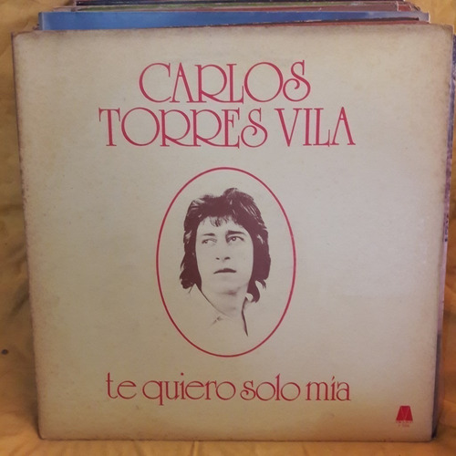 Vinilo Carlos Torres Vila Te Quiero Solo Mia F2