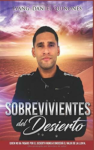 Libro : Sobrevivientes Del Desierto - Quiñones, Daniel...