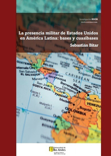La Presencia Militar De Estados Unidos En América Latina