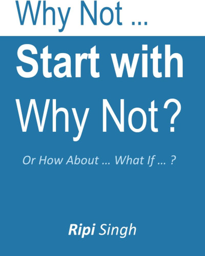 Libro: En Inglés Why Not Start With Why Not? O Qué Tal.