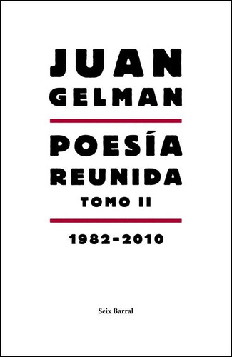 Poesia Reunida (1982-2010) - Juan Gelman