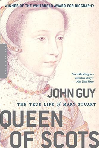 Book : Queen Of Scots The True Life Of Mary Stuart - Guy,..