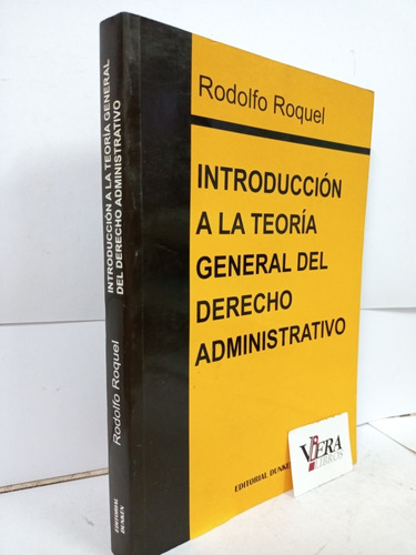Introducción Al Derecho Administrativo - Roquel 