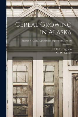 Libro Cereal Growing In Alaska; No.6 - Georgeson, C. C. (...