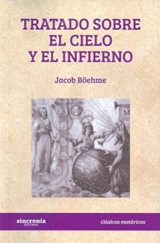 Tratado Sobre El Cielo Y El Infierno: 9 -clasicos Esotericos