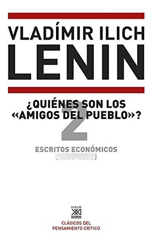  Quienes Son Los Amigos Del Pueblo  - Lenin Vladimir Ilich