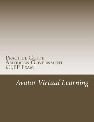 Libro Practice Guide For Clep American Government - Learn...