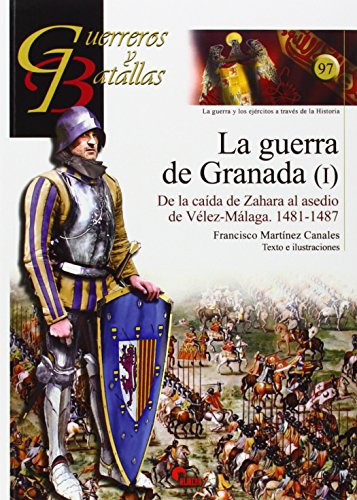 La Guerra De Granada I - Guer Bat 97 - Martinez Canales Fran