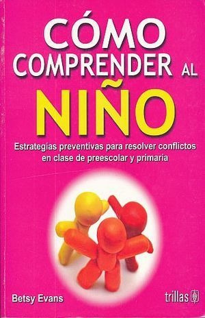 Libro Como Comprender Al Nino Estrategias Preventiv Original