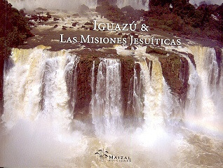 Iguazu & Las Misiones Jesuiticas - Vv.aa