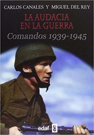 La Audacia En La Guerra - Canales & Del Rey * Edaf