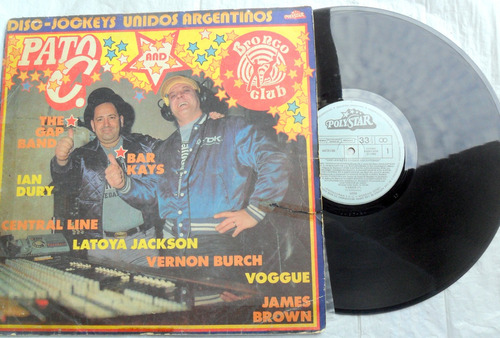 Discjockeys Unidos Argentinos ( Pato C & Bronco) 1982 Lp Vg+