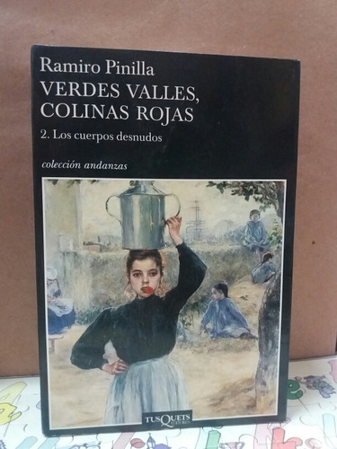 Verdes Valles Colinas Rojas - Ramiro Pinilla - Tusquets